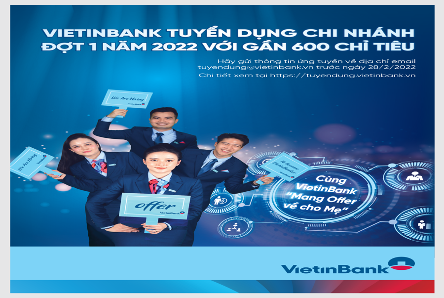 Ngân hàng TMCP Công thương Việt Nam (VietinBank) tuyển dụng – Phòng Chăm sóc và hỗ trợ người học