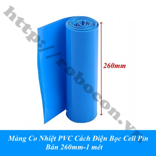 Màng Co Nhiệt PVC Cách Điện Bọc Cell Pin Bản 260mm-1 mét