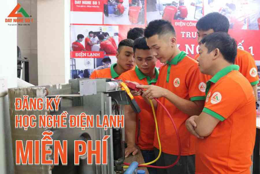 Dạy nghề điện lạnh miễn phí tại Hà Nội, cơ hội học nghề cho giới trẻ
