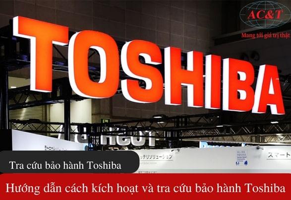 Trung tâm bảo hành Toshiba chính hãng tại Việt Nam