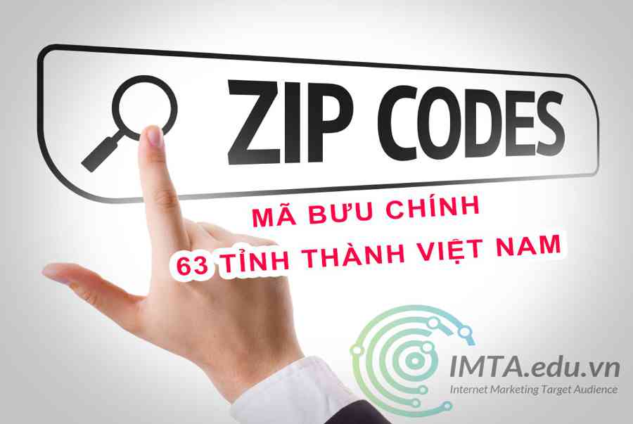 Mã Bưu Điện (Zip Code) Việt Nam – Tra Mã Bưu Chính Mới Nhất 2022