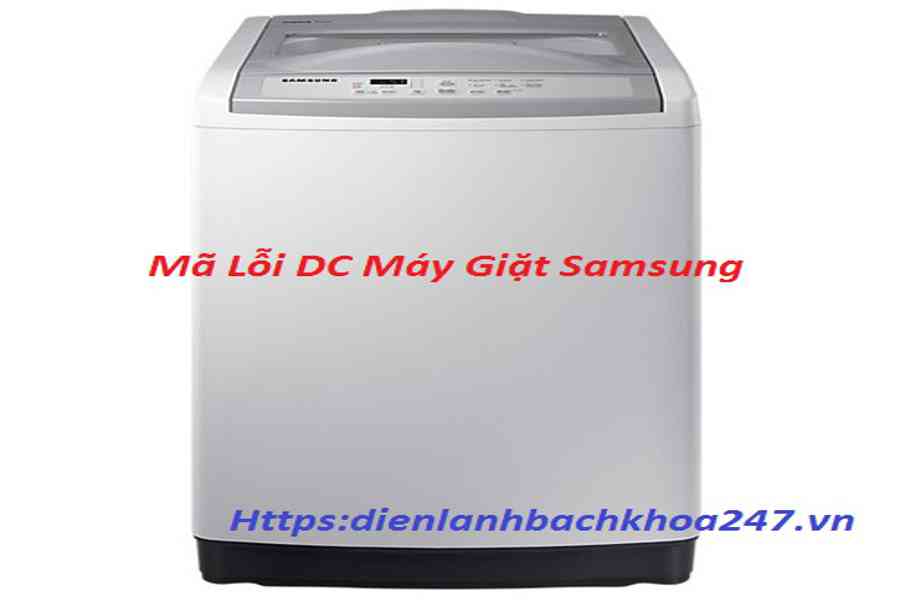 Máy Giặt Samsung Báo Lỗi DC