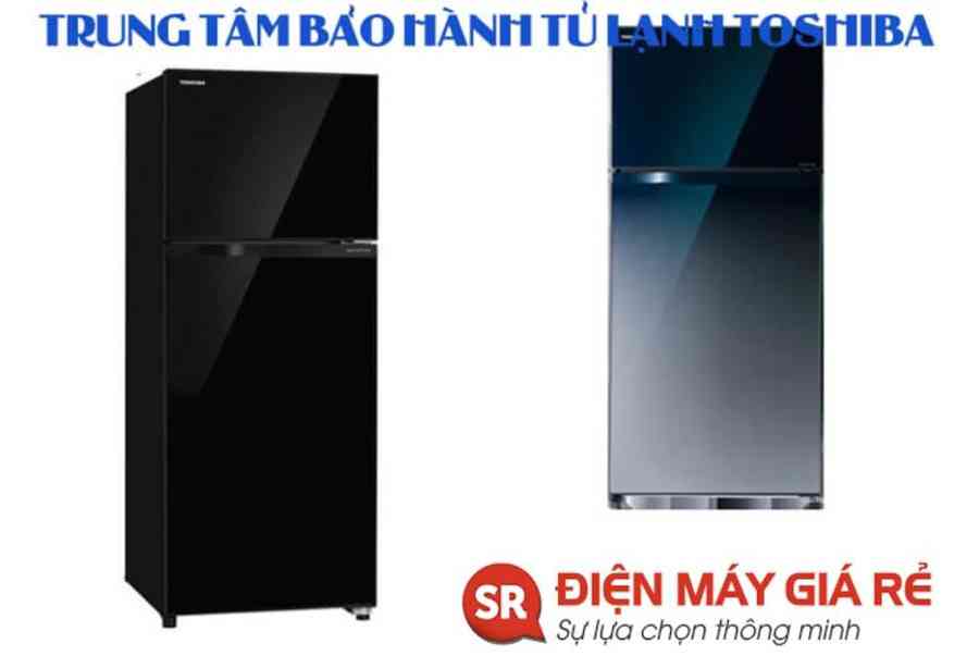 Bảo hành tủ lạnh Toshiba | Tra cứu bảo hành| Miễn phí
