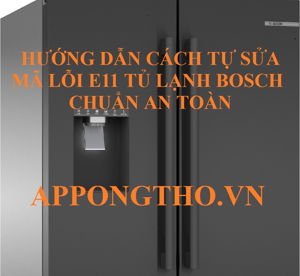 Nên gọi thợ khi tủ lạnh Bosch báo lỗi E11 đúng không?