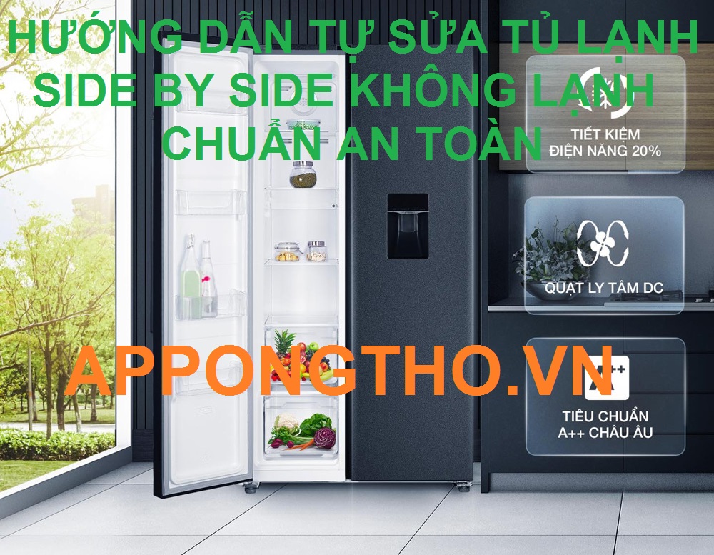 Khi tủ lạnh Side by side không lạnh thì sẽ có dấu hiệu gì?